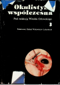 Okulistyka współczesna Tom 3