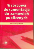Wzorcowa dokumentacja do zamówień publicznych