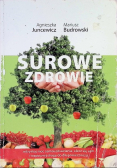 Surowe zdrowie