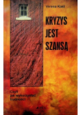 Kryzys jest szansą