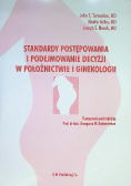 Standardy postępowania i podejmowanie decyzji w położnictwie i ginekologii