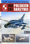 100 lat polskich skrzydeł Tom 13 SU-22