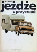Jeżdżę z przyczepą