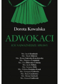 Adwokaci Ich najważniejsze sprawy