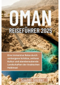 Oman Reisefuhrer 2025