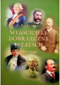 Właściciele dóbr Łęczna w latach 1800 - 1944
