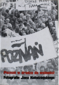 Poznań w drodze do wolności