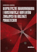 Geopolityczne uwarunkowania i konsekwencje konfliktów zbrojnych