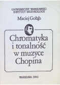 Chromatyka i tonalność w muzyce Chopina
