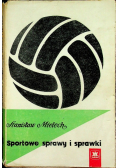 Sportowe sprawy i sprawki