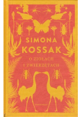 O ziołach i zwierzętach