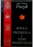 Sztuka Przemyśla i ziemi Przemyskiej
