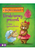 Bajki o misiach Część 3 Urodzinowy prezent i inne opowiadania
