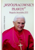 Współpracownicy prawdy Biografia Benedykta XVI