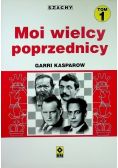 Moi wielcy poprzednicy Tom I