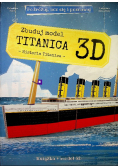 Zbuduj model Titanica 3D