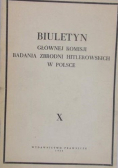 Biuletyn głównej komisji badania zbrodni niemieckich w Polsce Tom X