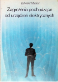 Zagrożenia pochodzące od urządzeń elektrycznych