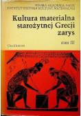 Kultura materialna starożytnej Grecji. Zarys, Tom III