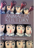 Animacja kultury współczesne dyskursy teorii i praktyki
