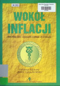 Wokół inflacji Fetysz czy ograniczenie rozwoju