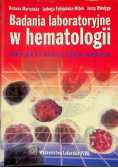 Badania laboratoryjne w hematologii Podręcznik dla słuchaczy studiów medycznych