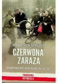 Czerwona zaraza Jak naprawdę wyglądało wyzwolenie Polski
