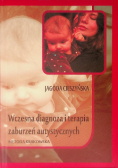 Wczesna diagnoza i terapia zaburzeń autystycznych