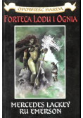 Forteca lodu i ognia Opowieść Barda II