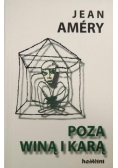 Poza winą i karą Próby przełamania podjęte przez złamanego