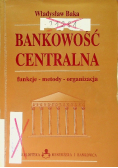 Bankowość centralna. Ewolucja i przyszłość