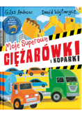 Moje superowe ciężarówki i koparki