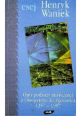Esej Opis podróży mistycznej z Oświęcimia do Zgorzelca 1257 - 1957