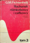Rachunek różniczkowy i całkowy Tom 3