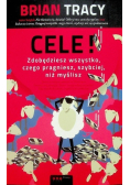 Cele Zdobędziesz wszystko czego pragniesz szybciej niż myślisz