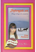 Syberyjski sen długa droga do szczęścia