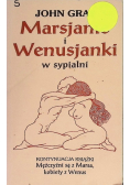 Zakochani Marsjanie i Wenusjanki / Marsjanie i Wenusjanki w sypialni