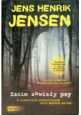 Zanim zawisły psy