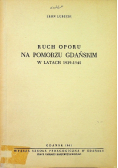 Ruch Oporu Na Pomorzu Gdańskim 1939  - 1945