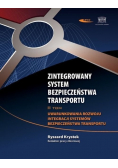 Zintegrowany System Bezpieczeństwa Transportu Tom 2