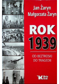 Rok 1939 od beztroski do tragedii