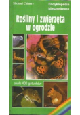 Roślliny i zwierzęta w ogrodzie