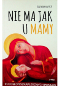 Nie ma jak u mamy