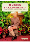 12 miesięcy z Mają Popielarską