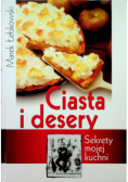 Ciasta i desery Sekrety mojej kuchni