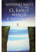 Ci którzy wrócili z zaświatów