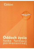 Oddech życia Łaska formacji permanentnej