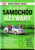 Jak kupić dobry samochód używany