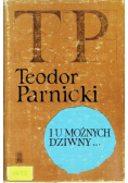 I u możnych dziwny