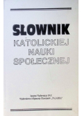 Słownik katolickiej nauki społecznej